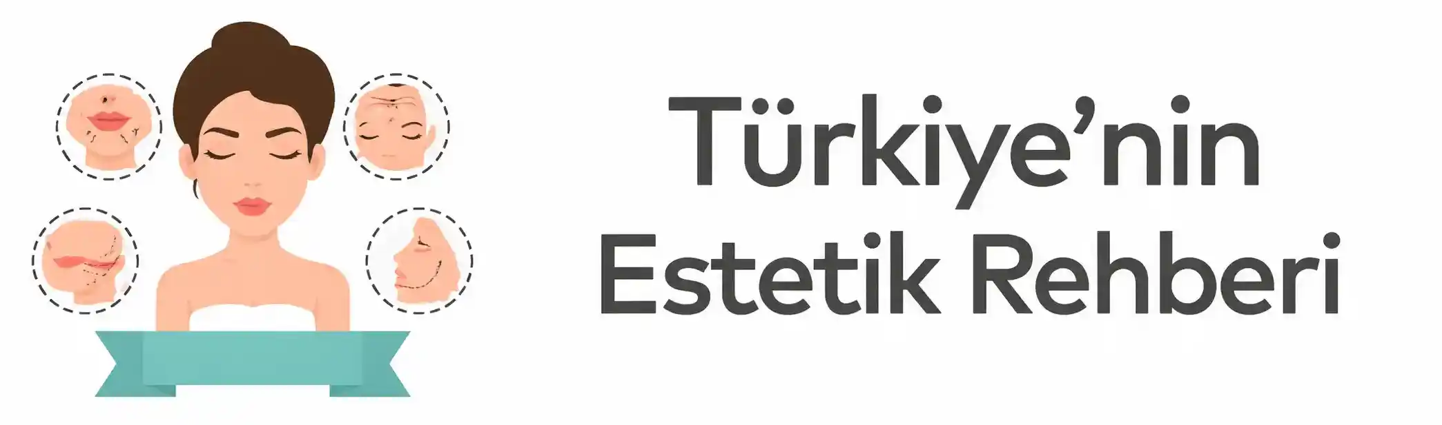 Türkiye'nin Estetik Rehberi - Plastik Cerrahi